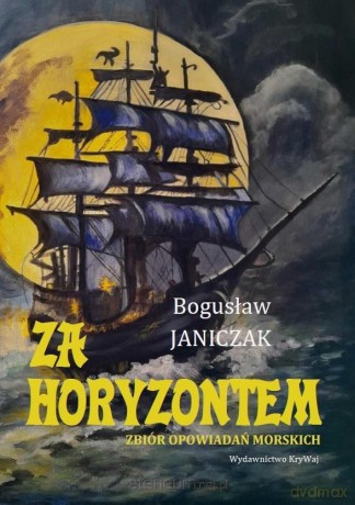 Za horyzontem - Bogusław Janiczak [KSIĄŻKA]