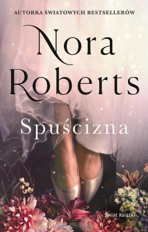 Zaginione Narzeczone (Tom 1) Spuścizna - Nora Roberts [KSIĄŻKA]