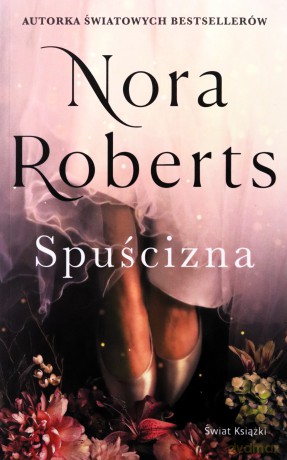 Zaginione Narzeczone (Tom 1) Spuścizna - Nora Roberts [KSIĄŻKA]
