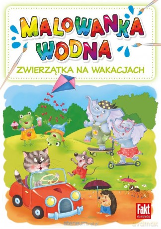 Zwierzątka na wakacjach. Malowanka wodna [KSIĄŻKA]
