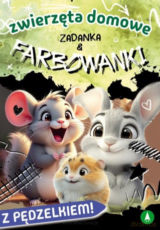 Zwierzęta domowe. Zadanka & farbowanki - Monika Ślizowska [KSIĄŻKA]
