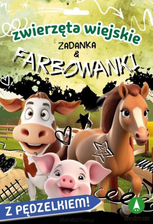 Zwierzęta wiejskie. Zadanka & farbowanki - Monika Ślizowska [KSIĄŻKA]