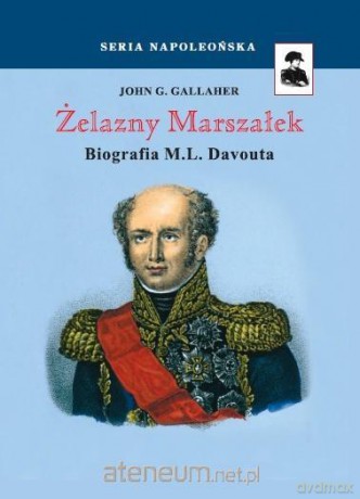 Żelazny marszałek - John G.Gallaher [KSIĄŻKA]