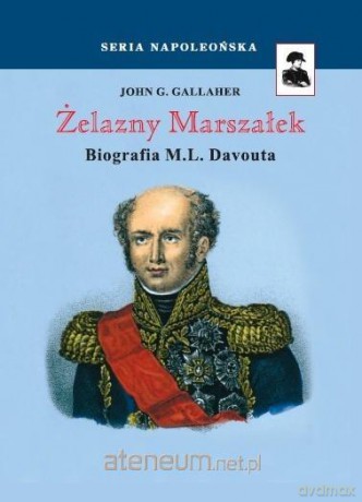 Żelazny marszałek - John G.Gallaher [KSIĄŻKA]