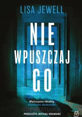 Nie wpuszczaj go - Lisa Jewell [KSIĄŻKA]