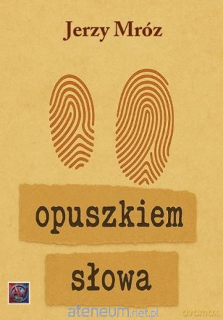 Opuszkiem słowa - Jerzy Mróz [KSIĄŻKA]