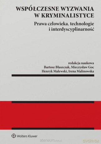 Współczesne wyzwania w kryminalistyce [KSIĄŻKA]