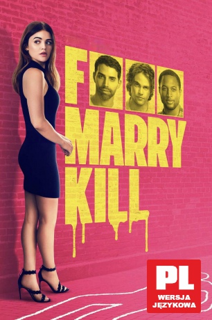 F*** Marry Kill [DVD]