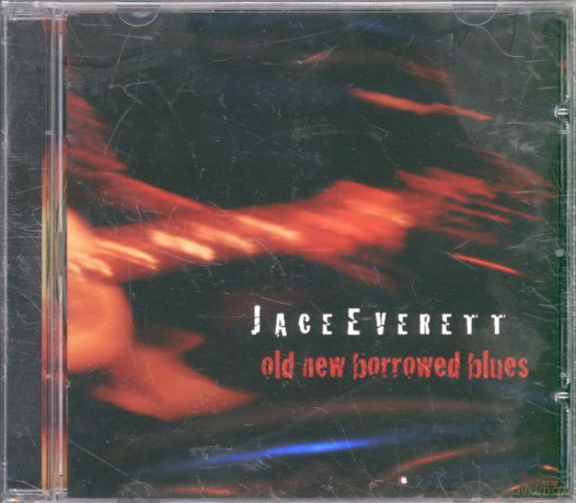 Jace Everett: Old New Borrowed Blues [CD]