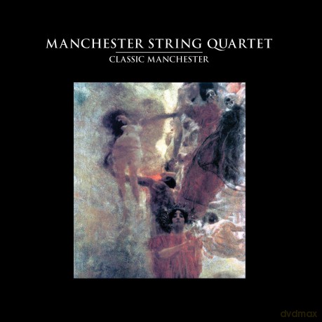Manchester String Quartet: Classic Manchester [CD]