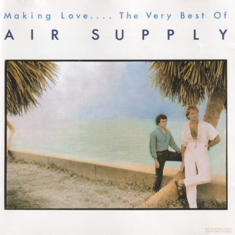 Air Supply: Making Love... The Very Best Of Air Supply [CD]