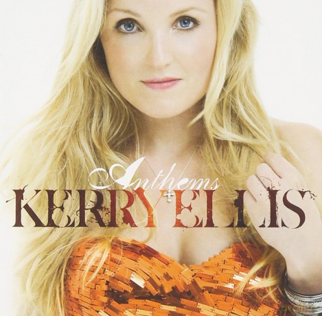 Kerry Ellis: Anthems [CD]