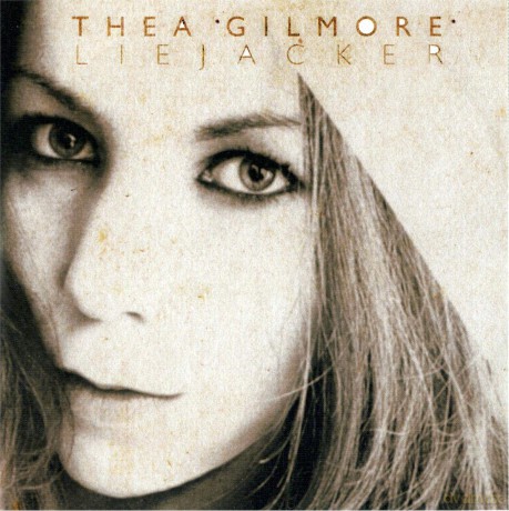 Thea Gilmore: Liejacker [CD]