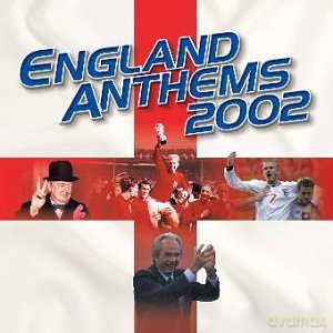 England Anthems 2002 [CD]