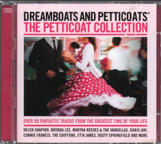 Dreamboats and Petticoats: Petticoat Collection [CD]