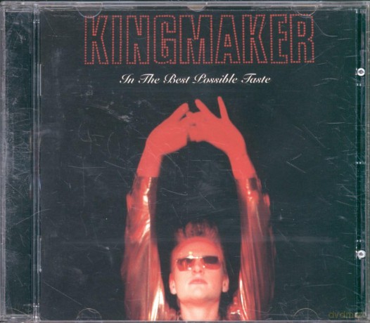 Kingmaker: In The Best Possible Taste [CD]