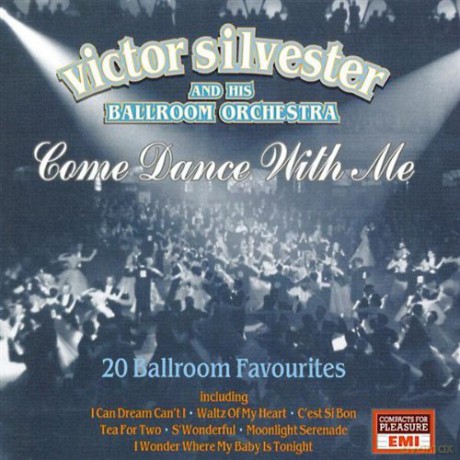 Victor Silvester and his Orchestra: Come Dance With Me [CD]