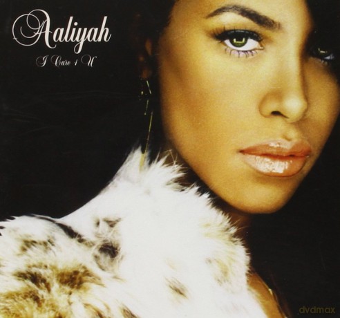 Aaliyah: I Care 4 U [CD]
