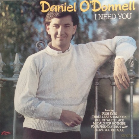 Daniel ODonnell: I Need You [CD]