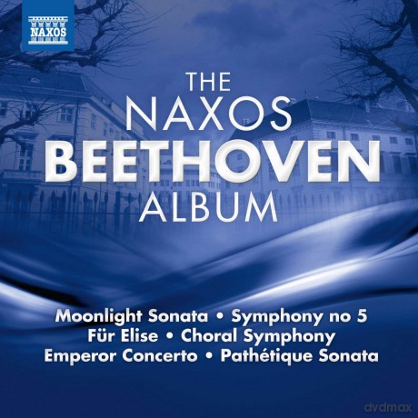 Beethoven: The Naxos Beethoven Album [CD]
