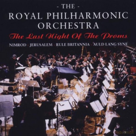 Royal Philharmonic Orchestra: The Last Night of the Proms [CD]