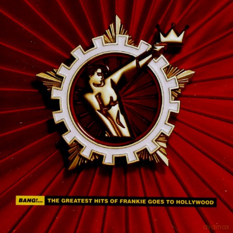 Frankie Goes to Hollywood: Bang The Greatest Hits of Frankie Goes to Hollywood [CD]