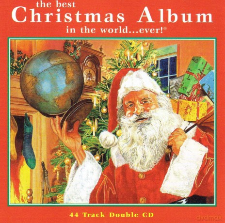The Best Christmas Album In The World Ever [CD]