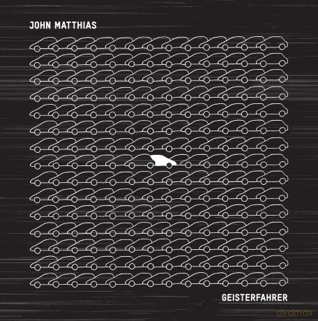 John Matthias: Geisterfahrer [CD]
