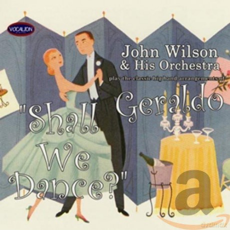John Wilson and His Orchestra: Shall We Dance: John Wilson and His Orchestra: Shall We Dance [CD]