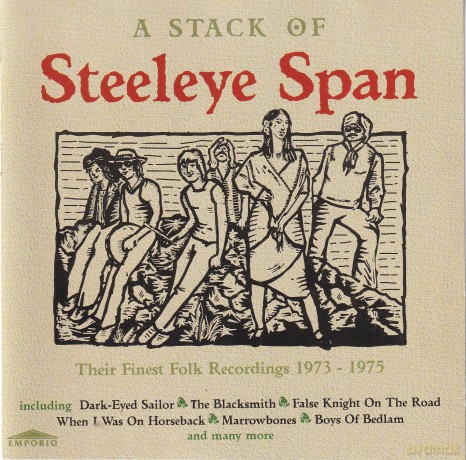 Steeleye Span: A Stack of: Their Finest Folk Recordings 73-75 [CD]