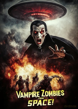 Vampire Zombies From Space [DVD]