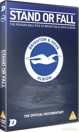 Stand Or Fall - The Remarkable Rise Of Brighton and Hove Albion [DVD]
