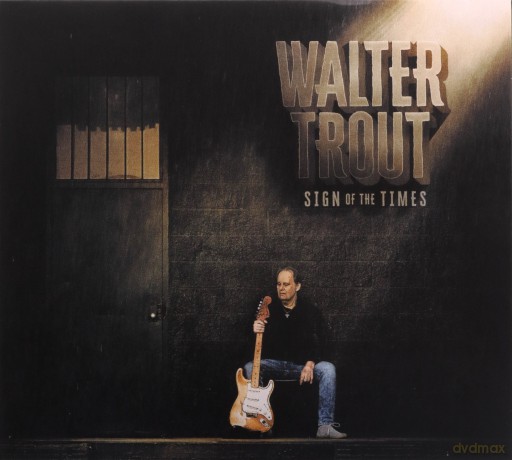 Walter Trout: Sign Of The Times [CD]