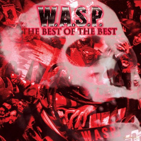 W.A.S.P.: The Best Of The Best [2CD]