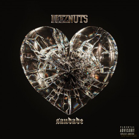 Deez Nuts: Saudade [CD]