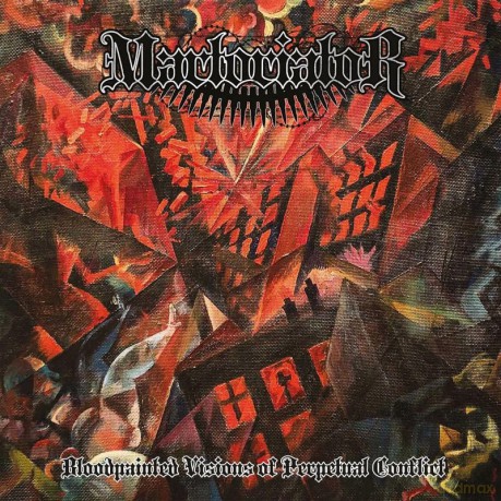 Martoriator: Bloodpainted Visions Of Perpetual Conflict [CD]