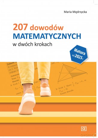 207 dowodów matematycznych w dwóch krokach - Maria Mędrzycka [KSIĄŻKA]