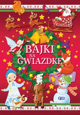 Bajki na gwiazdkę [KSIĄŻKA]