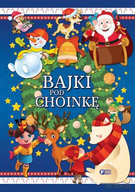 Bajki pod choinkę [KSIĄŻKA]