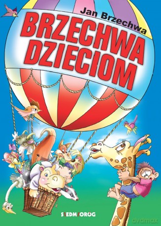 Brzechwa dzieciom - Jan Brzechwa [KSIĄŻKA]