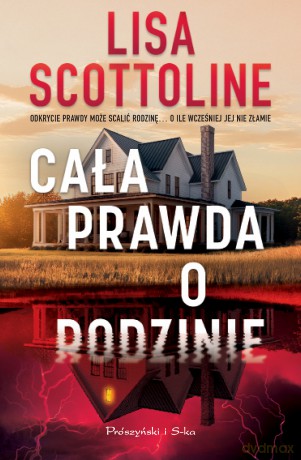 Cała prawda o rodzinie. Duże Litery - Lisa Scottoline [KSIĄŻKA]