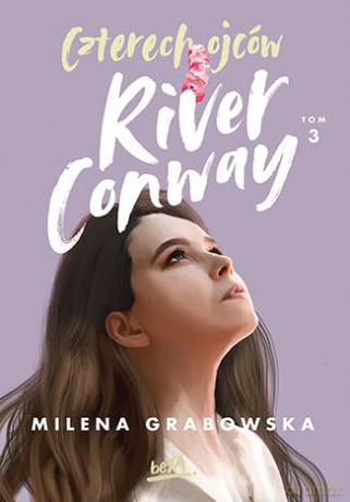 Czterech Ojców River Conway (Tom 3) - Milena Grabowska [KSIĄŻKA]