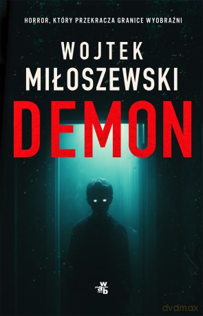 Demon - Wojtek Miłoszewski [KSIĄŻKA]