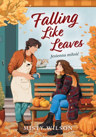 Falling Like Leaves. Jesienna miłość - Misty Wilson [KSIĄŻKA]