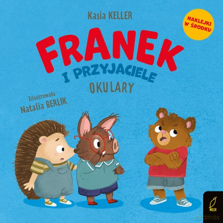 Franek i przyjaciele. Okulary. Jeżyk Franek - Katarzyna Keller [KSIĄŻKA]