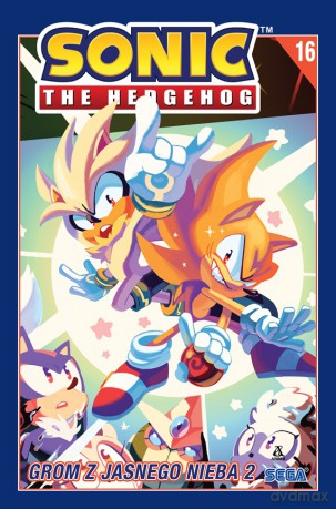 Grom z jasnego nieba 2. Sonic the Hedgehog (Tom 16) - Ian Flynn, Tracy Yardley, Adam Bryce Thomas [KOMIKS]