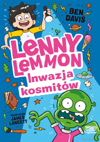 Inwazja kosmitów. Lenny Lemmon (Tom 3) - Ben Davis [KSIĄŻKA]