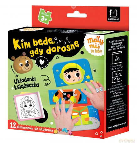 Kim będę, gdy dorosnę. Mały miś to lubi! - Anna Podgórska [KSIĄŻKA]