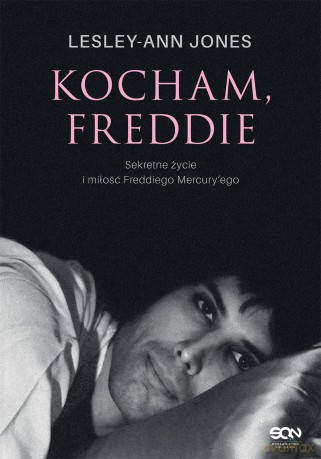 Kocham, Freddie. Sekretne życie i miłość Freddiego Mercury'ego - Lesley-Ann Jones [KSIĄŻKA]