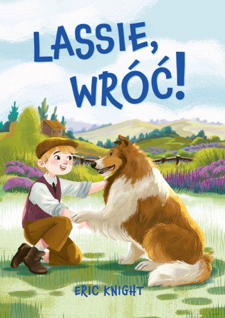 Lassie, wróć! - Eric Knight [KSIĄŻKA]